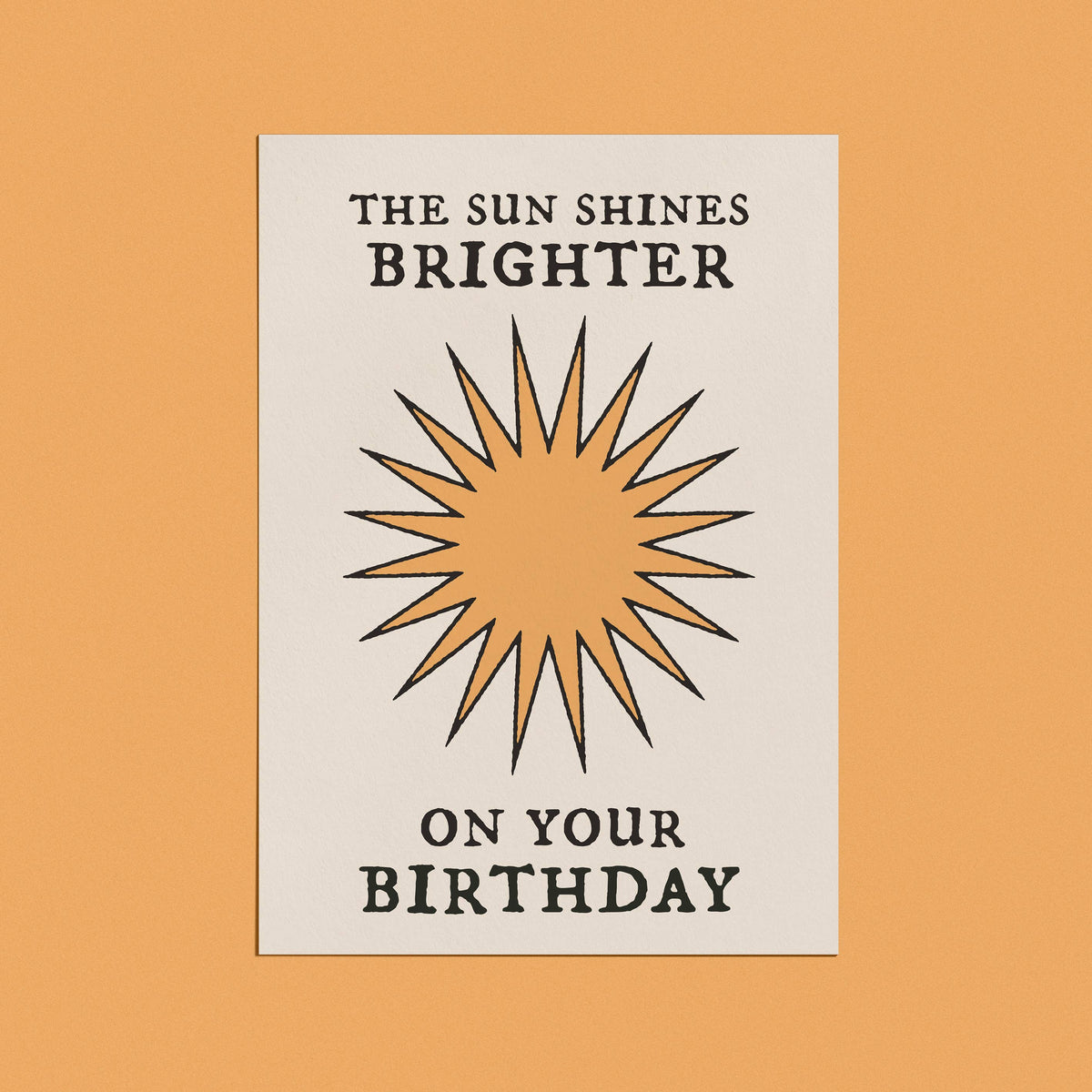 cai & jo - The Sun Shines Brighter On Your Birthday Card: With cello wrap