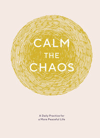Abrams & Chronicle Books - Calm the Chaos Journal - A Daily Practice for a More Peaceful Life (Diary or Journal)