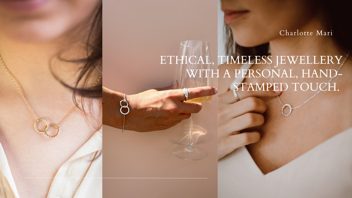 A promotional collage showing close-up views of a woman wearing delicate gold jewelry, including a necklace with two interlocking rings and a small ring on her finger, while holding a champagne flute. Text reads 'ETHICAL, TIMELESS JEWELLERY WITH A PERSONAL, HAND-STAMPED TOUCH.
