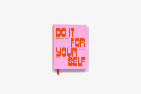 Abrams & Chronicle Books - Do It For Yourself - A Motivational Journal (Diary or Journal)