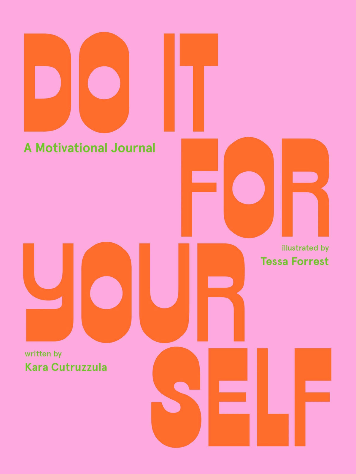 Abrams & Chronicle Books - Do It For Yourself - A Motivational Journal (Diary or Journal)